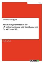 Abstimmungsverhalten in der UN-Vollversammlung und Gewahrung von Entwicklungshilfe