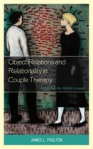 Object Relations And Relationality In Couple Therapy