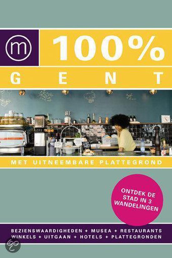 Cover van het boek '100% Gent + gratis 100% Antwerpen'