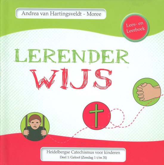 Cover van het boek 'Heidelbergse catechismus voor kinderen / 1 / deel Lerenderwijs'