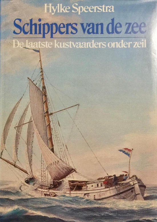 Een schip met de naam "Schippers van de zee" onder zeil op een woelige zee met een Nederlandse vlag.
