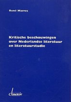 Kritische Beschouwingen Over Nederlandse Literatuur En Literatuurstudie