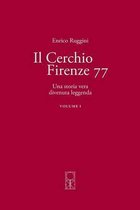 Il Cerchio Firenze 77 Volume I