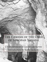 The Genesis of the Ores of Tonopah Nevada