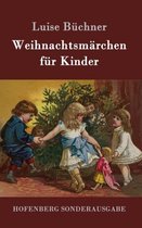 Weihnachtsmarchen fur Kinder