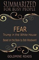 Fear - Summarized for Busy People