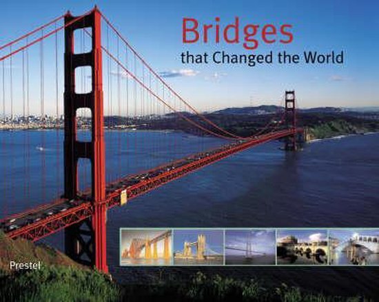 Bridges That Changed the World - cover