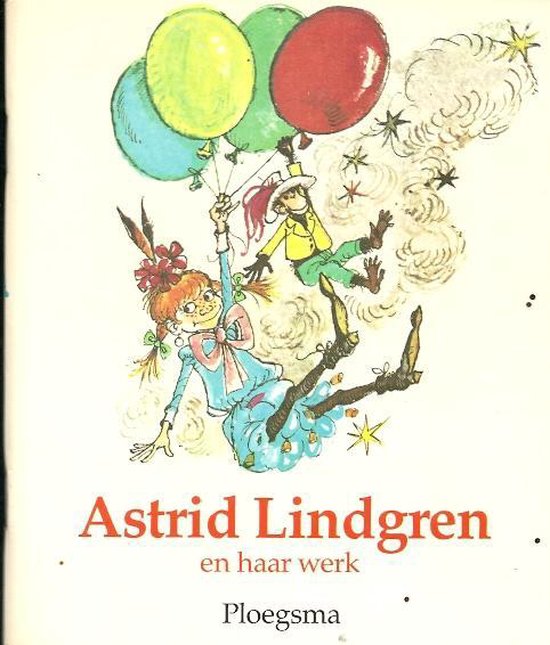 9789021612256 - Astrid Lindgren en haar werk