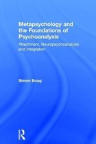 Metapsychology and the Foundations of Psychoanalysis