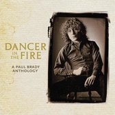 Dancer In The Fire - Anthology