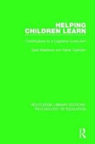 Routledge Library Editions: Psychology of Education- Helping Children Learn