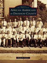 Images of America - African Americans of Davidson County