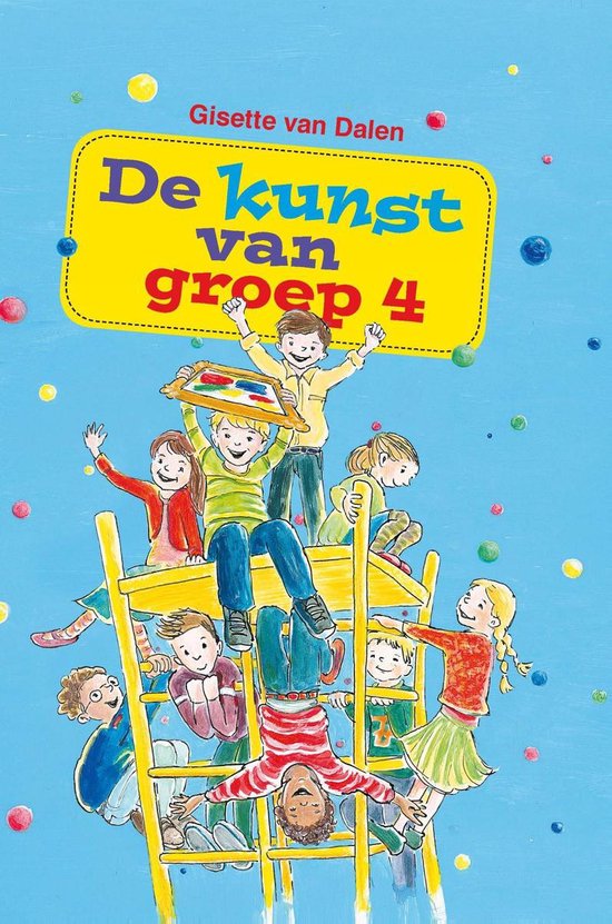 De kunst van groep 4 - cover