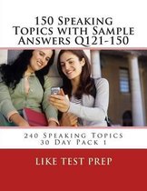 150 Speaking Topics with Sample Answers Q121-150