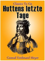 Classics To Go - Huttens letzte Tage
