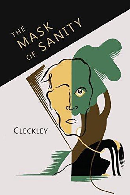 Boekcover met de titel 'The Mask of Sanity' en een illustratie van een gezicht verdeeld in gele en groene helften.