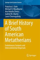 Springer Earth System Sciences - A Brief History of South American Metatherians