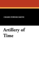 Artillery of Time