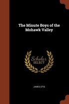 The Minute Boys of the Mohawk Valley