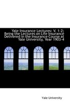 Yale Insurance Lectures