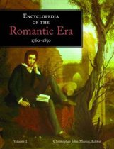 Encyclopedia of the Romantic Era, 1760–1850