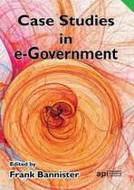 Case Studies in E-Government