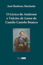 O Léxico de Anátema e Vulcões de Lama de Camilo Castelo Branco