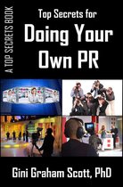 Top Secrets for Doing Your Own PR