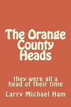The Orange County Heads