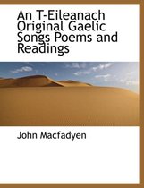 An T-Eileanach Original Gaelic Songs Poems and Readings