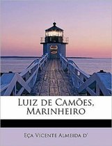 Luiz de Camoes, Marinheiro