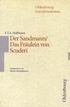 Der Sandmann / Das Fräulein von Scuderi. Interpretationen
