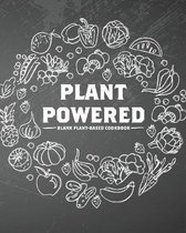 Plant Powered Blank Plant-Based Cookbook