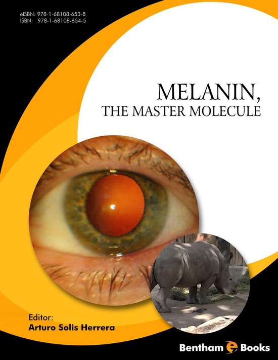 Melanin, the Master Molecule - cover