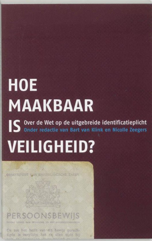 9789067281911 - Hoe Maakbaar Is Veiligheid