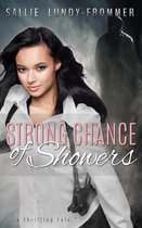 Strong Chance of Showers: A Meka Secretan Novel (Volume 1)