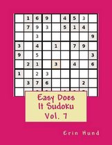 Easy Does It Sudoku Vol. 7