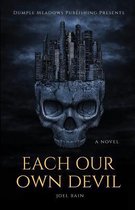 Each Our Own Devil