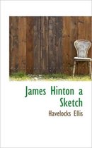 James Hinton a Sketch