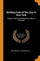 Building Code of the City of New York