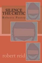 silence the critic