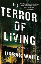 The Terror of Living