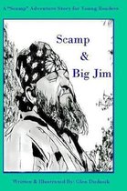 Scamp & Big Jim