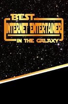 The Best Internet Entertainer in the Galaxy