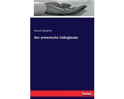 Der armenische Volksglaube