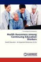 Health Awareness Among Continuing Education Workers