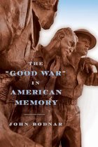 The "Good War" in American Memory