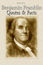 Benjamin Franklin: Quotes & Facts