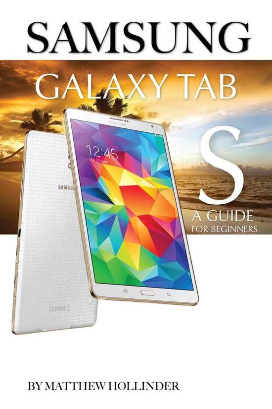 Samsung Galaxy Tab S: A Guide for Beginners - cover