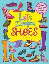 Let's Design! Shoes